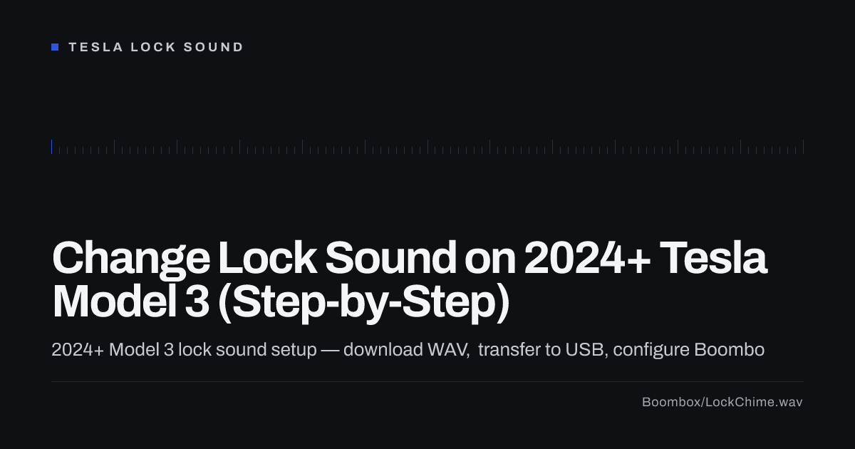 Change Lock Sound on 2024+ Tesla Model 3 (Step-by-Step)