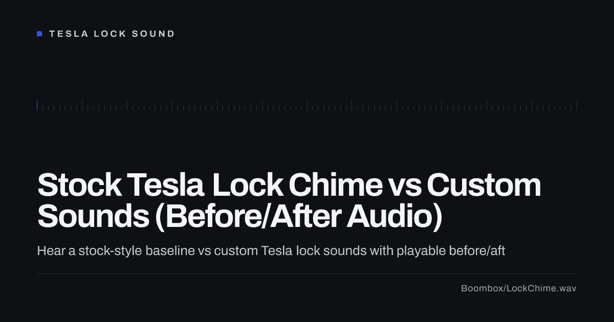 Stock Tesla Lock Chime vs Custom Sounds (Before/After Audio)