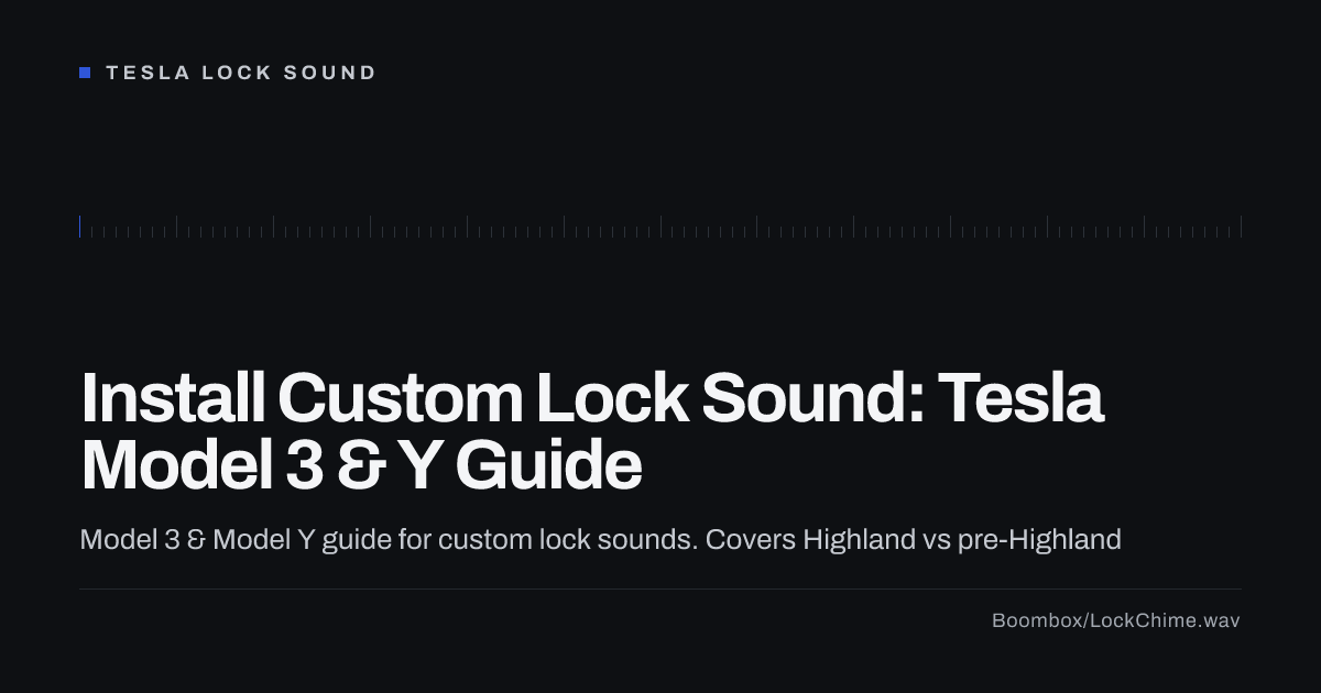 Install Custom Lock Sound: Tesla Model 3 & Y Guide