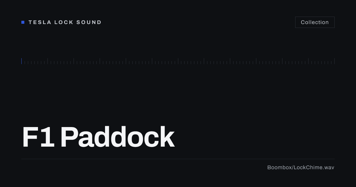 F1 Paddock | Tesla Lock Sounds