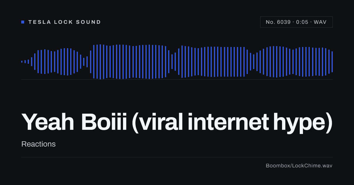 Yeah Boiii (viral internet hype) — Tesla Lock Sound (Free WAV Download)